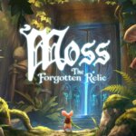 《Moss:遗落圣物》多平台发售 小清新魔法幻想冒险